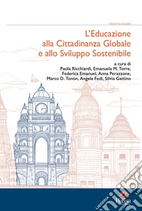 L'educazione alla cittadinanza globale e allo sviluppo sostenibile libro