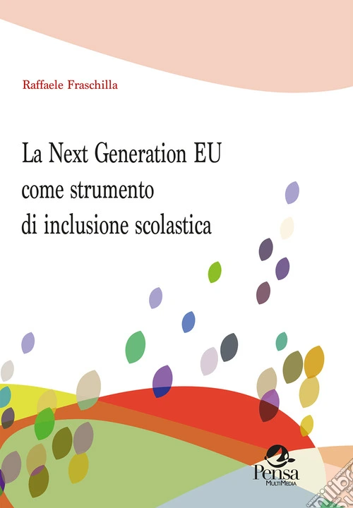 La Next Generation EU come strumento di inclusione scolastica