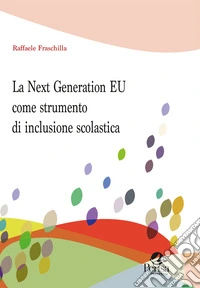 La Next Generation EU come strumento di inclusione scolastica libro
