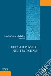 Educare il pensiero nell'era digitale
