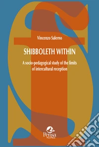 Shibboleth within. A socio-pedagogical study of the limits of intercultural reception