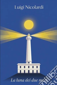 La luna dei due mari