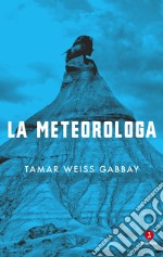 La meteorologa