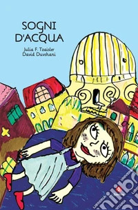 Sogni d'acqua libro