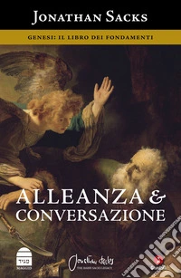 Alleanza & conversazione. Genesi: il libro dei fondamenti libro