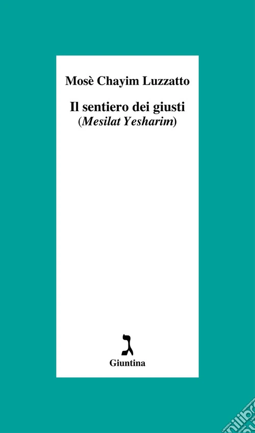 Il sentiero dei giusti (Mesilat Yesharim)