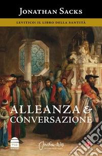 Alleanza & conversazione. Levitico: il libro della santità