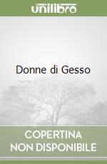 Donne di Gesso libro