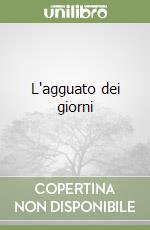 L'agguato dei giorni libro