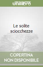 Le solite sciocchezze