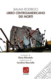 Libro centroamericano dei morti libro
