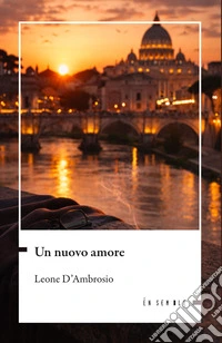 Un nuovo amore libro