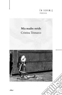 Mia madre stride