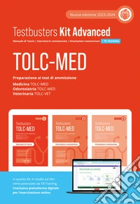 TOLC-MED. Test Medicina 2024/2025. Kit advanced. Con Simulatore Testbusters libro