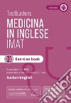 Medicina in inglese IMAT. Excercise book libro