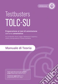 Testbusters TOLC-SU - Manuale di Teoria libro