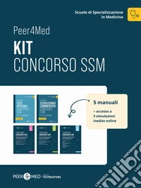 Peer4Med. Scuole di Specializzazione in Medicina. Kit Concorso SSM. Con Simulatore Testbusters libro