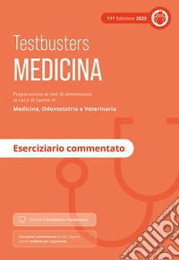 Testbusters Test di Medicina 2025 - Eserciziario commentato. Con Simulatore Testbusters libro