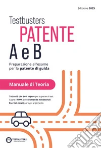 Testbusters patente B e A. Libro di Teoria