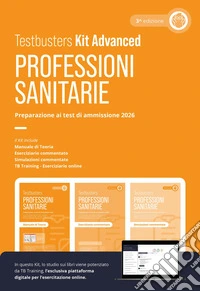 Testbusters Professioni sanitarie 2026. Kit advanced. Con simulatore online libro