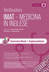 Testbusters. IMAT. Medicina in inglese. Exercise book + explanations