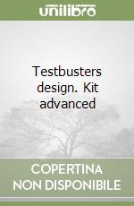 Testbusters design. Kit advanced
