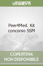 Peer4Med. Kit concorso SSM