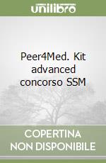 Peer4Med. Kit advanced concorso SSM
