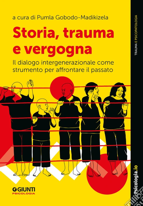 Storia, trauma e vergogna. Il dialogo intergenerazionale come strumento per affrontare il passato