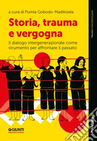 Storia, trauma e vergogna libro