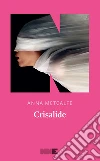 Crisalide libro