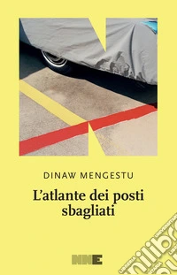 L'atlante dei posti sbagliati libro