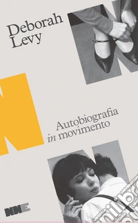 Autobiografia in movimento: Cose che non voglio sapere-Il costo della vita-Bene immobile libro