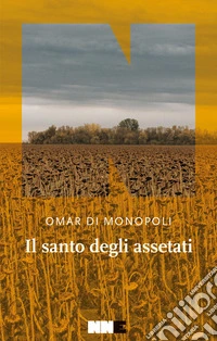 Il santo degli assetati libro