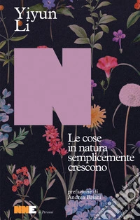 Le cose in natura semplicemente crescono libro