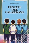 L'estate del calabrone libro di Popoli Diego