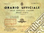 Orario ufficiale delle Ferrovie Italiane dello Stato. libro