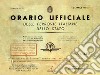 Orario ufficiale delle Ferrovie Italiane dello Stato. libro