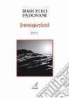 Introspezioni libro di Padovani Marcello