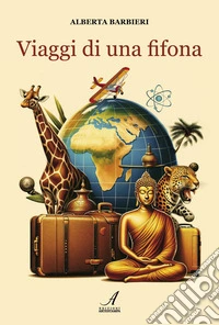 Viaggi di una fifona