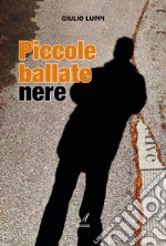 Piccole ballate nere libro