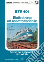 ETR401 Elettrotreno ad assetto variabile libro