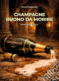 Champagne buono da morire libro