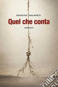 Quel che conta libro