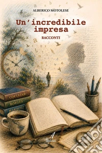 Un'incredibile impresa libro