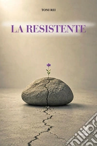 La resistente libro