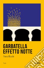 Garbatella effetto notte