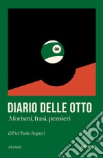 Diario delle otto libro