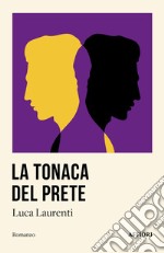 La tonaca del prete libro