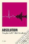 Absolution libro di Di Tolla Margherita